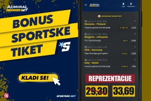 AdmiralBet i Sportske bonus tiket - Jaka reprezentativna subota, još jača kvota